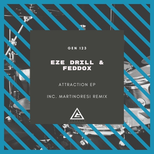 Eze Drill, Feddox - Attraction EP [GEN125]